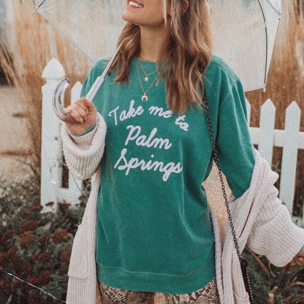 Take Me To Palm Springs Teal Crewneck